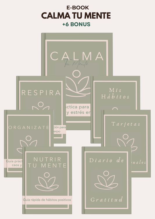 CALMA TU MENTE + 6 BONOS DE REGALO